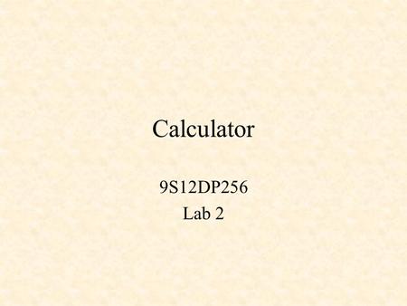 Calculator 9S12DP256 Lab 2. \ Convert counted string at addr1 to double number ud2 \ ud1 normally zero to begin with \ addr2 points to first invalid character.