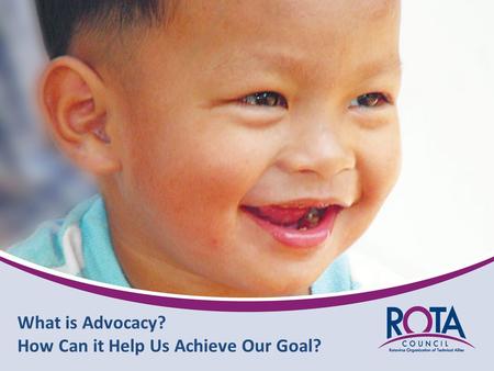 What is Advocacy? How Can it Help Us Achieve Our Goal?