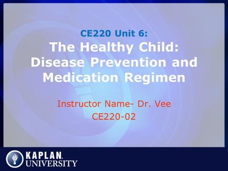 Instructor Name- Dr. Vee CE220-02