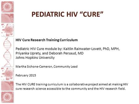 Pediatric HIV “Cure” HIV Cure Research Training Curriculum