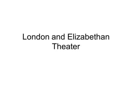 London and Elizabethan Theater. Drama terms Tragedy: A drama which recounts an important series of events in the life of a person of significance: events.