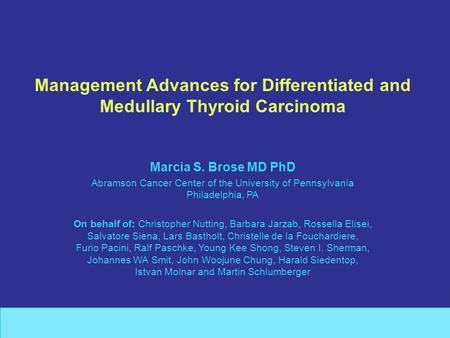 Management Advances for Differentiated and Medullary Thyroid Carcinoma