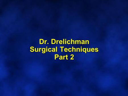 Dr. Drelichman Surgical Techniques Part 2. Crohn’s Disease Laparoscopic Colectomy - Results: Patient Outcomes Conversion Rate 5.9%