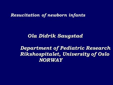 Department of Pediatric Research Rikshospitalet, University of Oslo