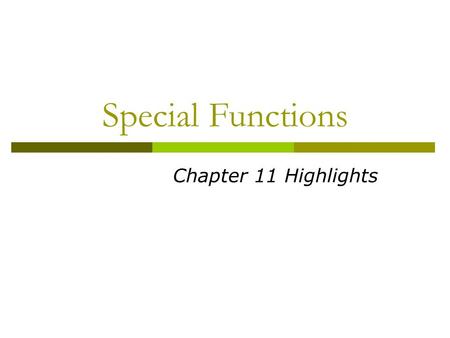 Special Functions Chapter 11 Highlights. Special Functions  Banquets are ceremonial, or in honor of someone or some occasion  Proper planning is critical.
