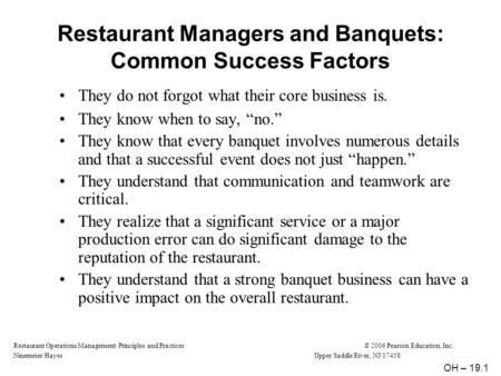 Restaurant Operations Management: Principles and Practices© 2006 Pearson Education, Inc. Ninemeier/HayesUpper Saddle River, NJ 07458 Restaurant Managers.