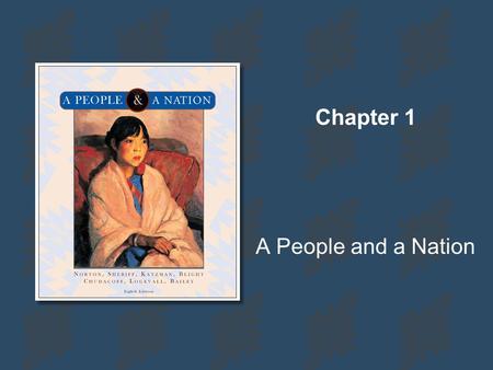 Chapter 1 A People and a Nation.