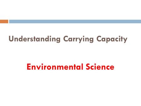 Understanding Carrying Capacity Environmental Science.