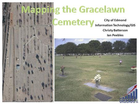 Mapping the Gracelawn Cemetery Information Technology/GIS