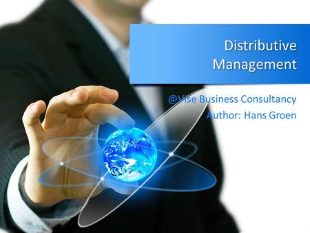 Distributive Business Consultancy Author: Hans Groen.