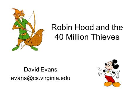 Robin Hood and the 40 Million Thieves David Evans