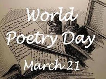 THE WORLD POETRY DAY. Date and place of birth: Date and place of birth: 7 th of April in 1770 in shire Cumberland (England) 7 th of April in 1770 in.