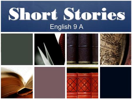 Short Stories English 9 A.