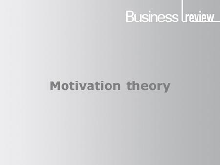 Motivation theory. What is motivation? The process of stimulating workers to the act of work. or Motivation is defined as the process that initiates,