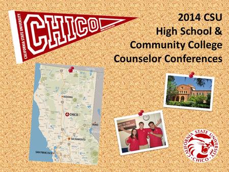2014 CSU High School & Community College Counselor Conferences.