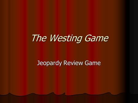 The Westing Game Jeopardy Review Game.