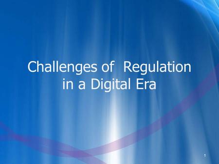 Challenges of Regulation in a Digital Era 1. A pplicab le Acts 1.Cable / BroadcastingCable Television Networks Regulations Act 1995. 2.Cable / BroadcastingBrought.
