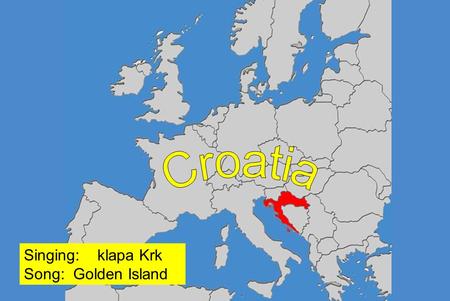 Singing: klapa Krk Song: Golden Island Translation - Google!