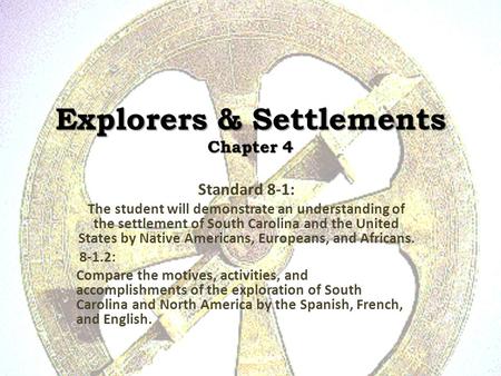 Explorers & Settlements Chapter 4