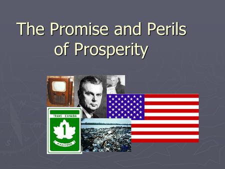 The Promise and Perils of Prosperity. Key Terms ► Social Support ► Natural Resources ► Boom Towns ► Megaprojects ► Pollution ▸ Branch Plants ▸ Economic.