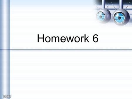 Homework 6.