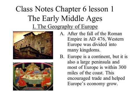 Class Notes Chapter 6 lesson 1 The Early Middle Ages I