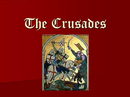 The Crusades. Mid-1000’s, Islamic Seljuk Turks controlled much of Byzantine Empire and Middle East (incl. Holy Land) Mid-1000’s, Islamic Seljuk Turks.