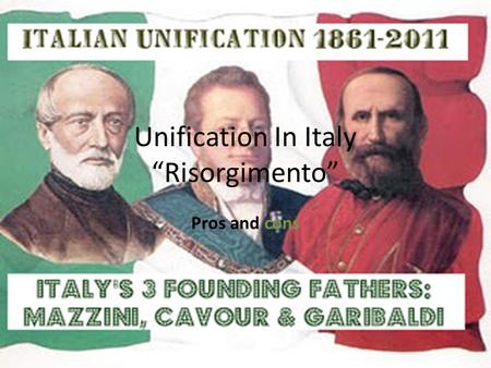 Unification In Italy “Risorgimento”