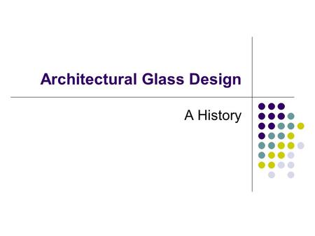 Architectural Glass Design
