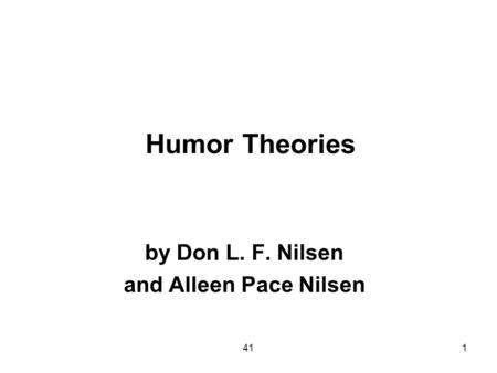 411 Humor Theories by Don L. F. Nilsen and Alleen Pace Nilsen.