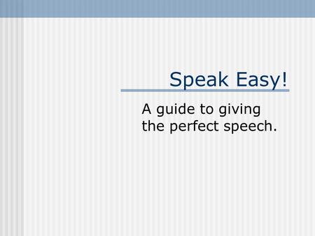 A guide to giving the perfect speech.