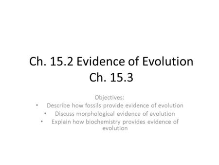 Ch Evidence of Evolution Ch. 15.3