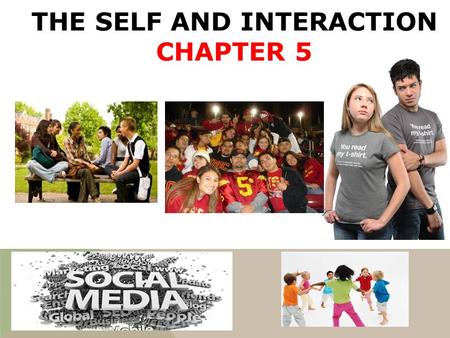 The self and interaction Chapter 5
