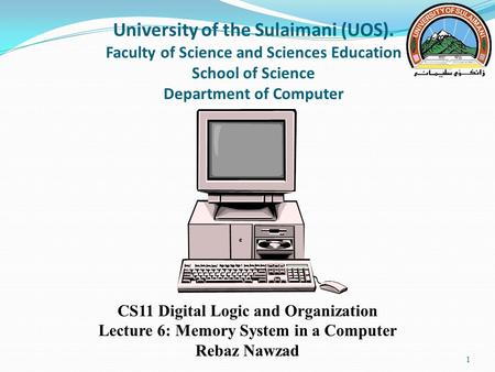 University of the Sulaimani (UOS)