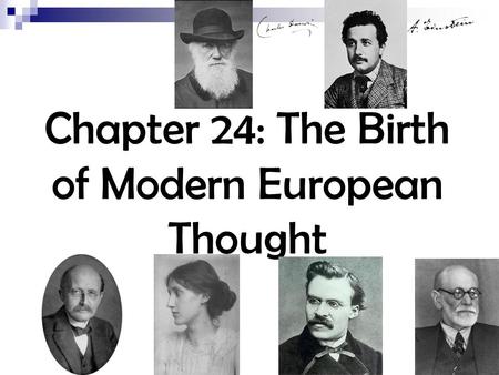 Chapter 24: The Birth of Modern European Thought