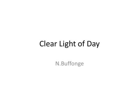 Clear Light of Day N.Buffonge.