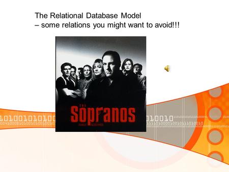 The Relational Database Model – some relations you might want to avoid!!!