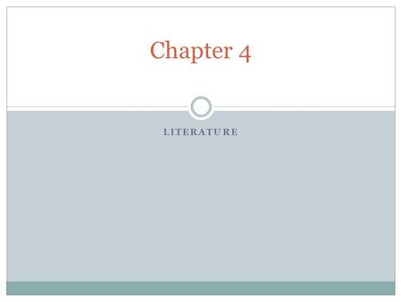 Chapter 4 Literature.