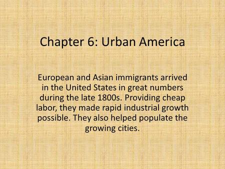 Chapter 6: Urban America