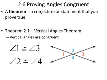 2.6 Proving Angles Congruent