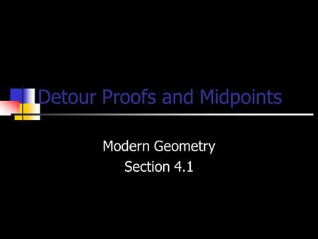Detour Proofs and Midpoints