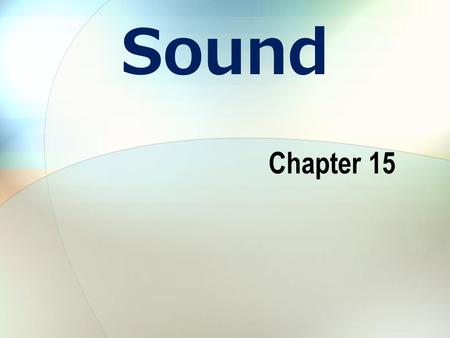 Sound Chapter 15.