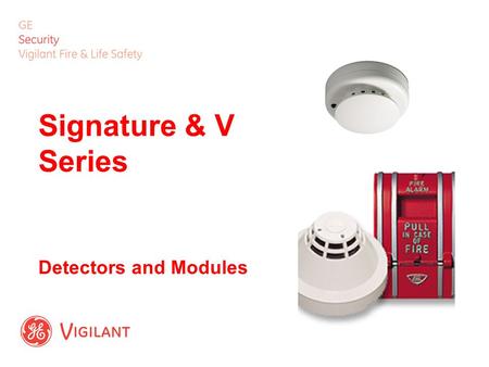 Signature & V Series Detectors and Modules.