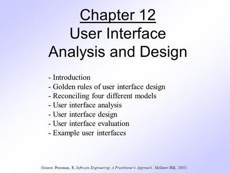 Chapter 12 User Interface Analysis and Design