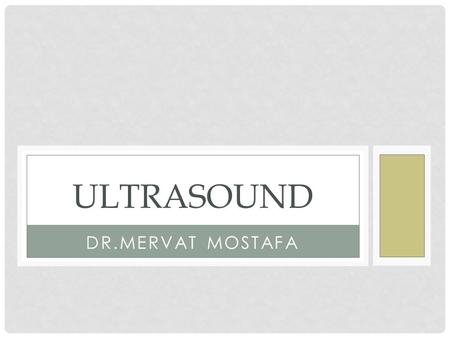 Ultrasound Dr.mervat mostafa.