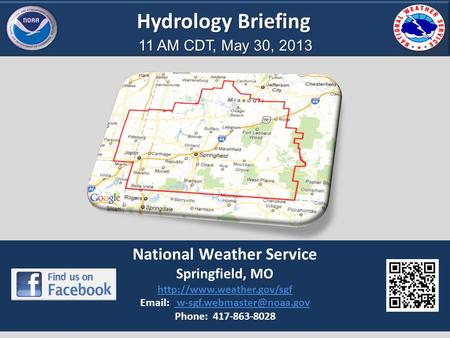Hydrology Briefing 11 AM CDT, May 30, 2013 National Weather Service Springfield, MO