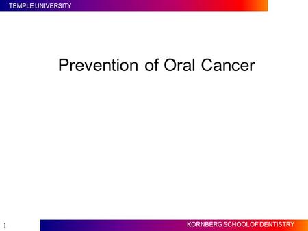 Prevention of Oral Cancer