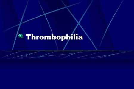 Thrombophilia. Now considered a multicausal disease, with an interplay of acquired and genetic thrombotic risk factors Approximately half of venous thromboembolic.