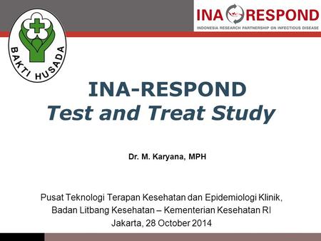 INA-RESPOND Test and Treat Study