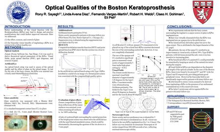OME Photo & Graphics Group Optical Qualities of the Boston Keratoprosthesis Rony R. Sayegh †1, Linda Avena Diaz 1, Fernando Vargas-Martín 2, Robert H.